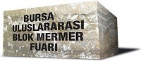Bursa 7.Uluslararası Blok Mermer Fuarı
